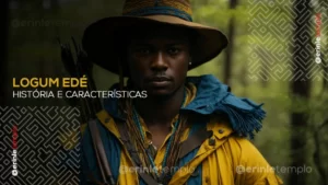 Orixá Logum Edé História e Características
