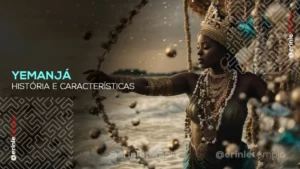 Orixá Yemanjá História e Características